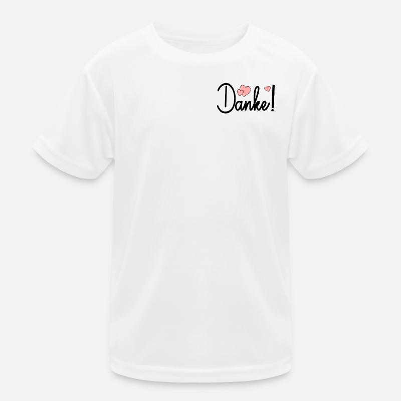 Schriftzug Danke - Dankeschön Sprüche Geschenk Kinder Funktions-T-Shirt