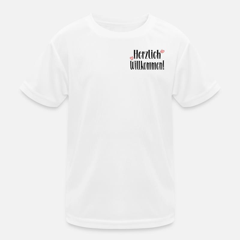 Herzlich Willkommen Sprüche - Geschenke Kinder Funktions-T-Shirt