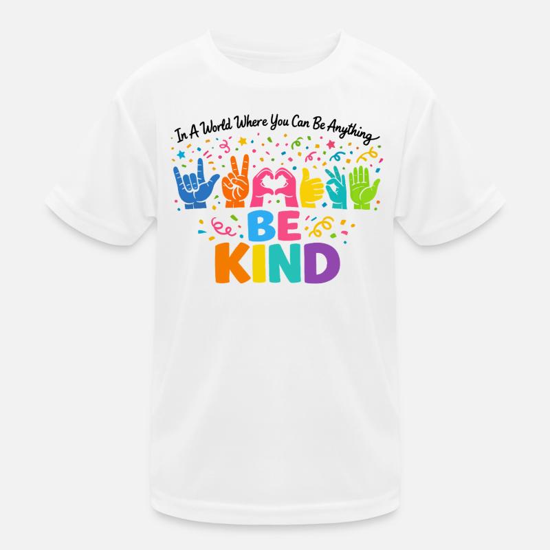 Sei freundlich Gebärdensprache inklusiv Kinder Funktions-T-Shirt