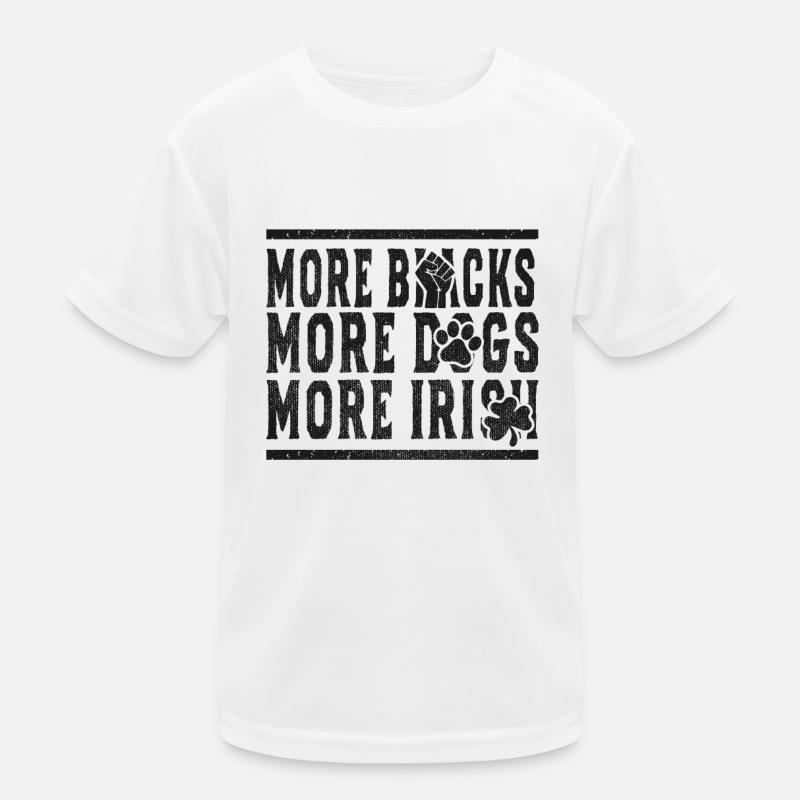 Plus de Noirs Plus de chiens Plus d’Irlandais T-shirt sport Enfant