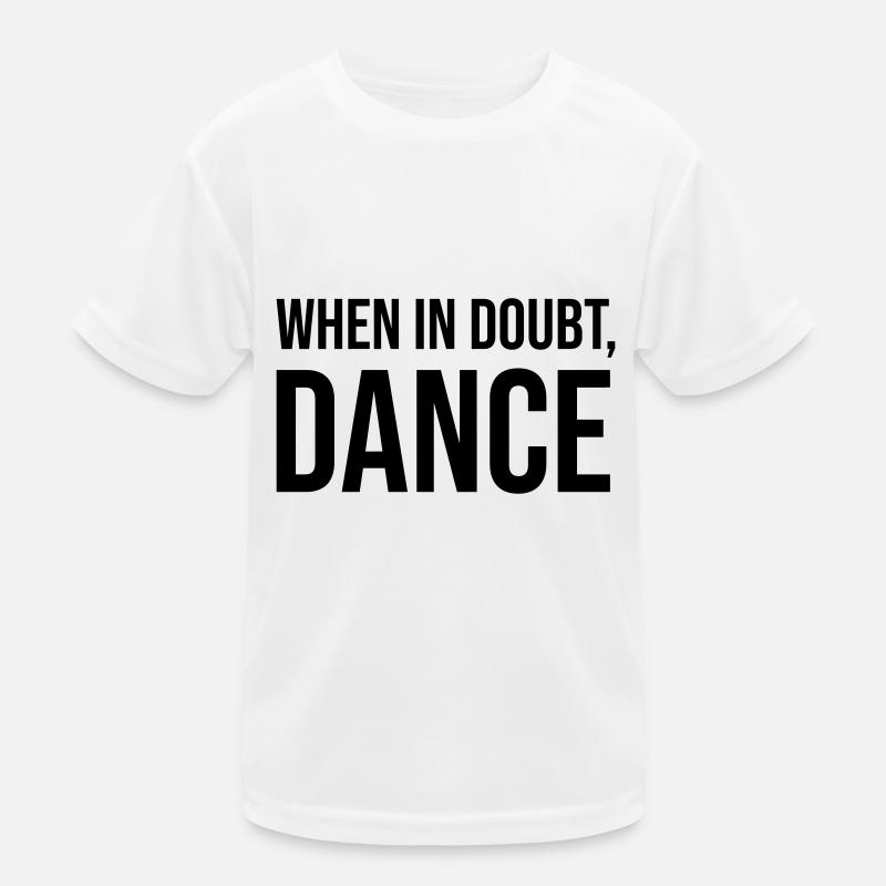 En cas de doute Danse T-shirt sport Enfant