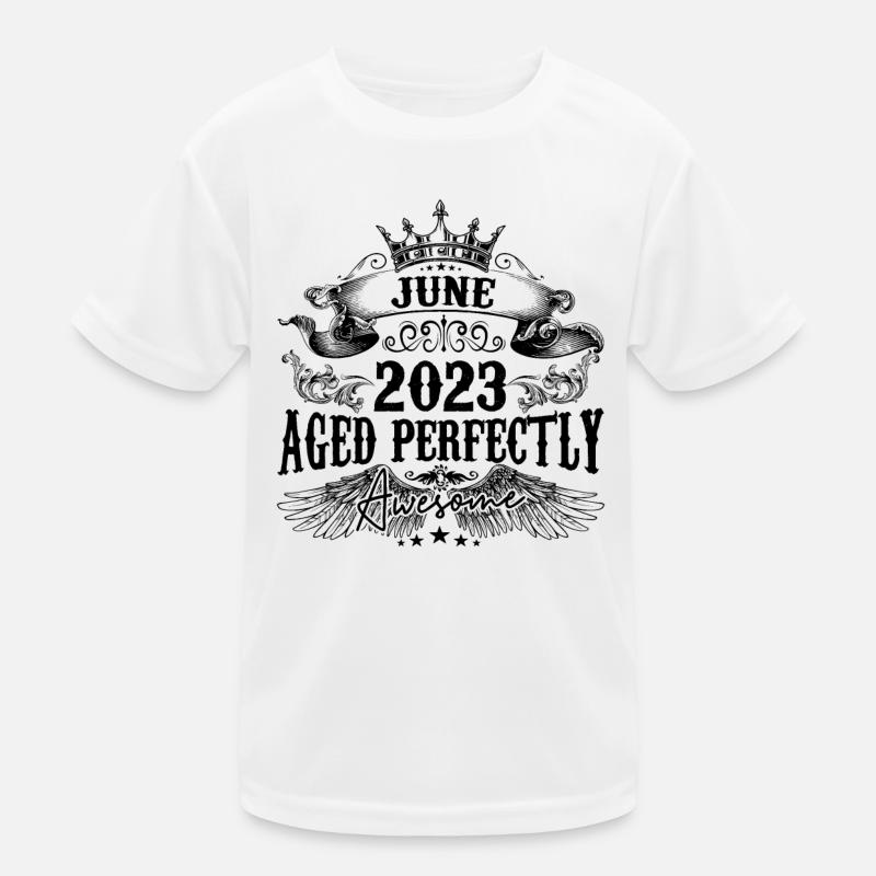 2023 | Juni Aged Perfectly 2023 Geburtstagsgeschenk Kinder Funktions-T-Shirt