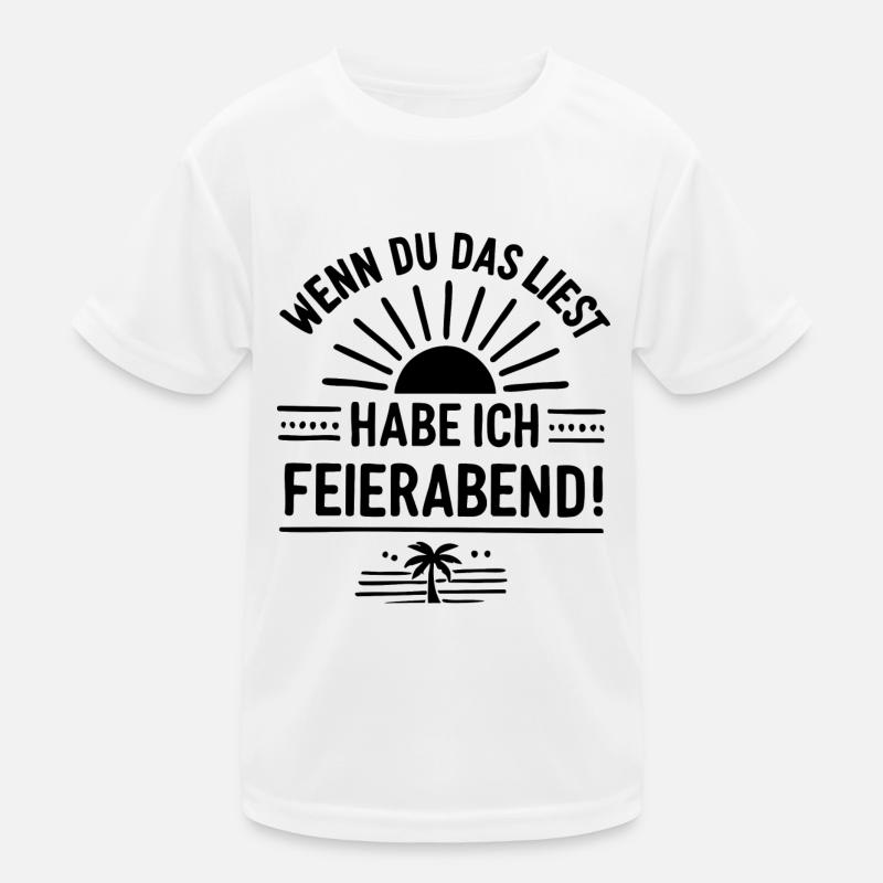 Wenn du das liest, habe ich FEIERABEND! Kinder Funktions-T-Shirt
