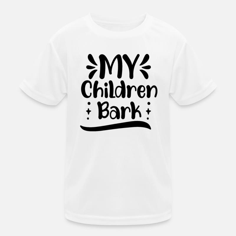 Mes enfants aboient T-shirt sport Enfant