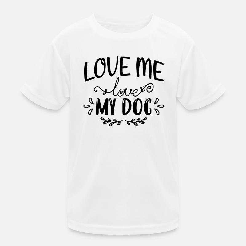 Aime-moi Aime mon chien T-shirt sport Enfant
