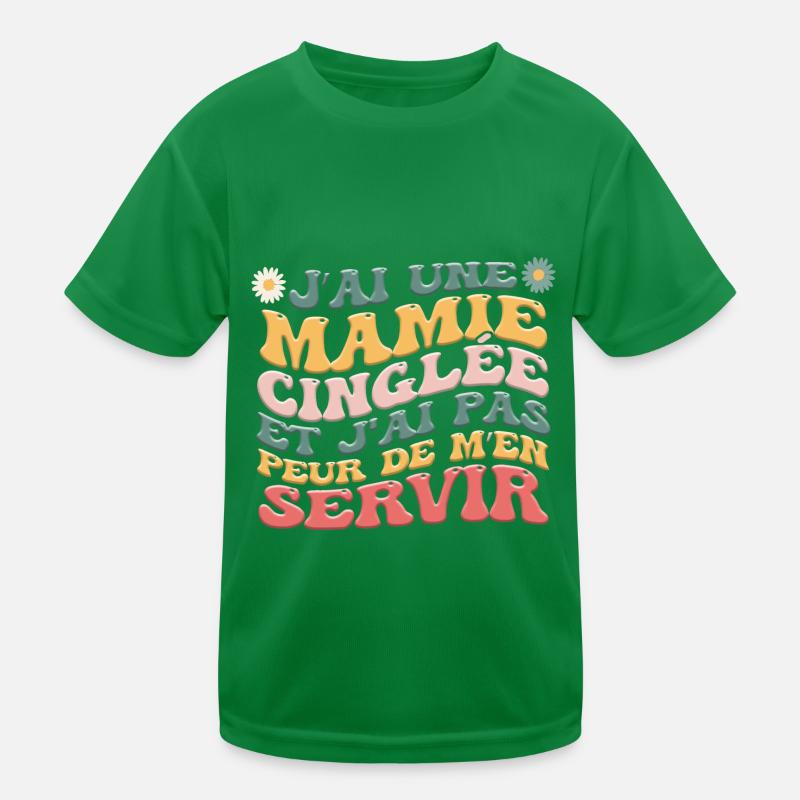 J'Ai Une Mamie Cinglée T-shirt sport Enfant
