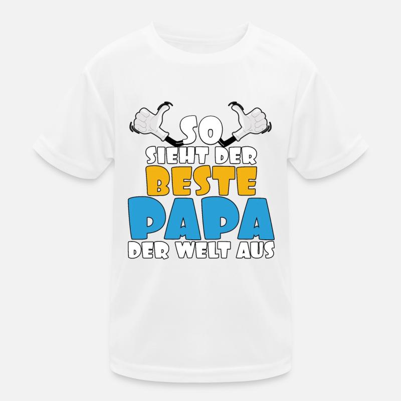 So sieht der beste Papa der Welt aus Kinder Funktions-T-Shirt