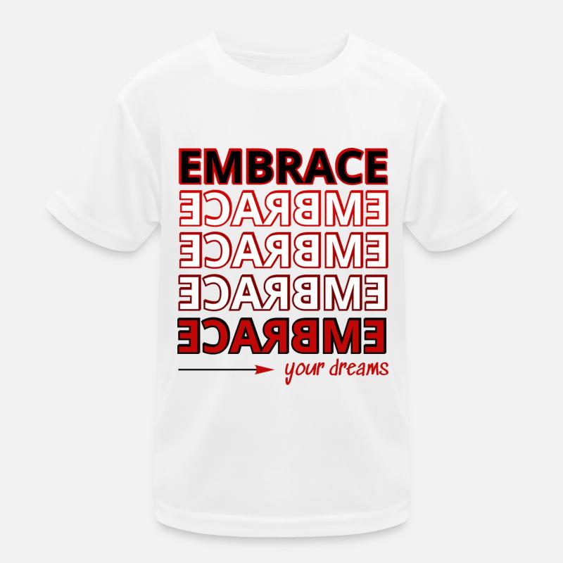 Embrace Your Dreams Kids Functional T-Shirt