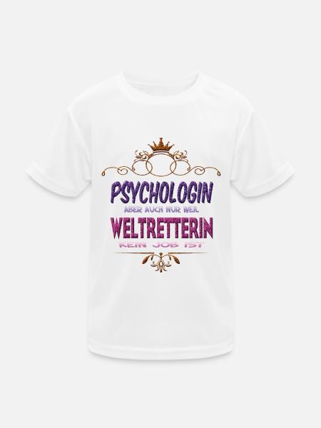 Psychologin Weltretterin - Kinder Funktions-T-Shirt - Weiß