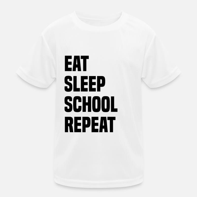 Manger dormir École Répéter T-shirt sport Enfant