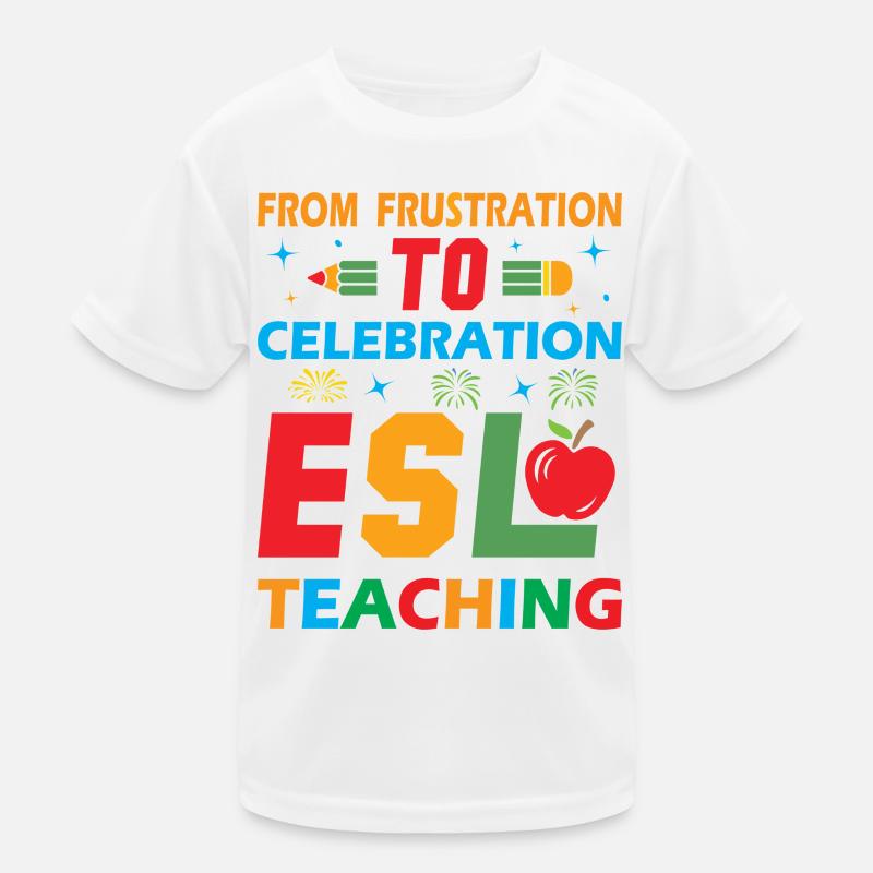 ESL-Lehrer ESL Unterricht Kinder Funktions-T-Shirt