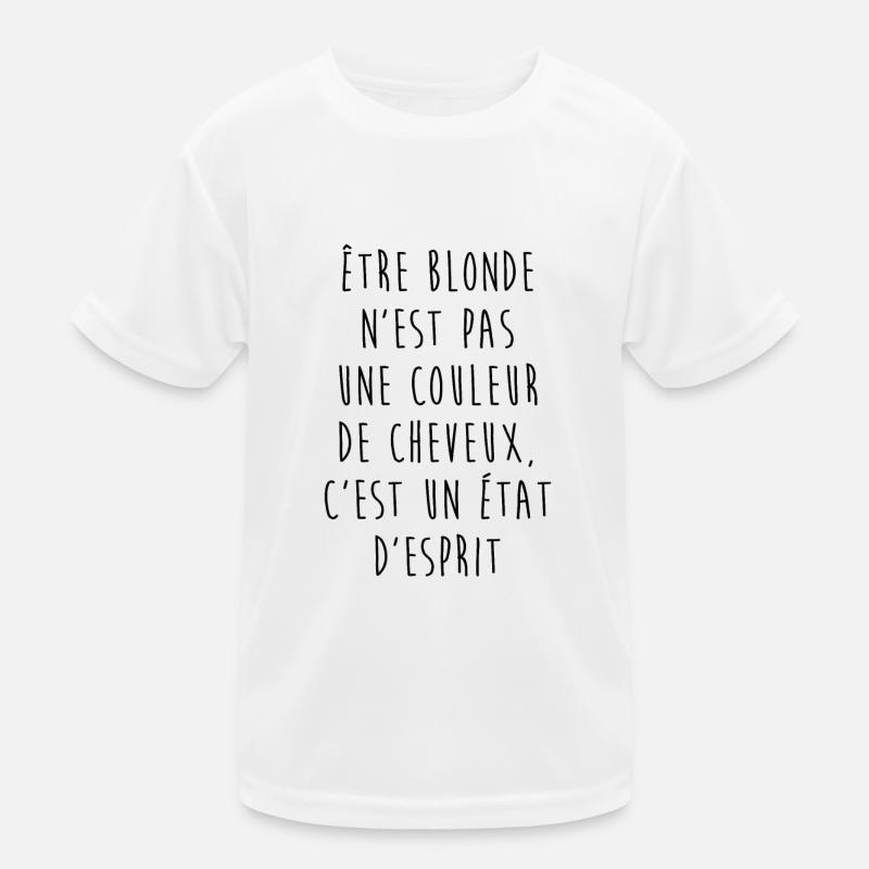 Être blonde T-shirt sport Enfant