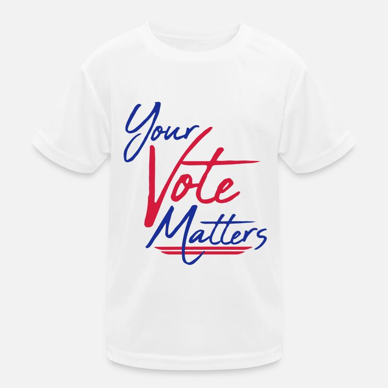 your vote matters quote Kids Functional T-Shirt