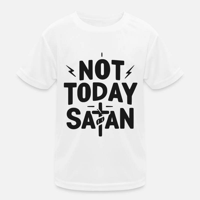 Nicht heute Satan Kinder Funktions-T-Shirt