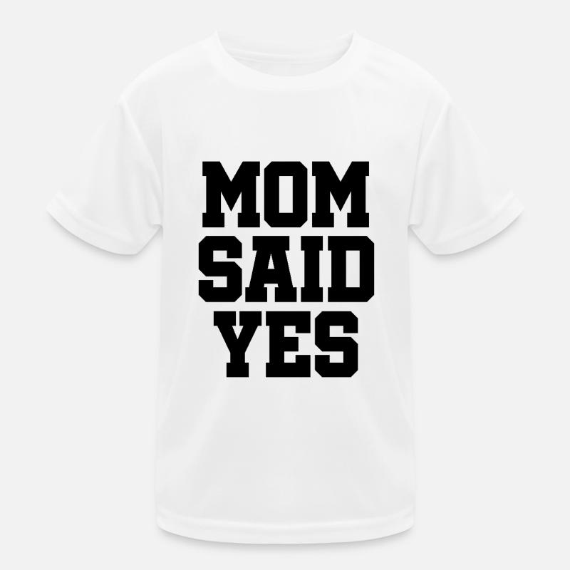 Maman a dit T-shirt sport Enfant