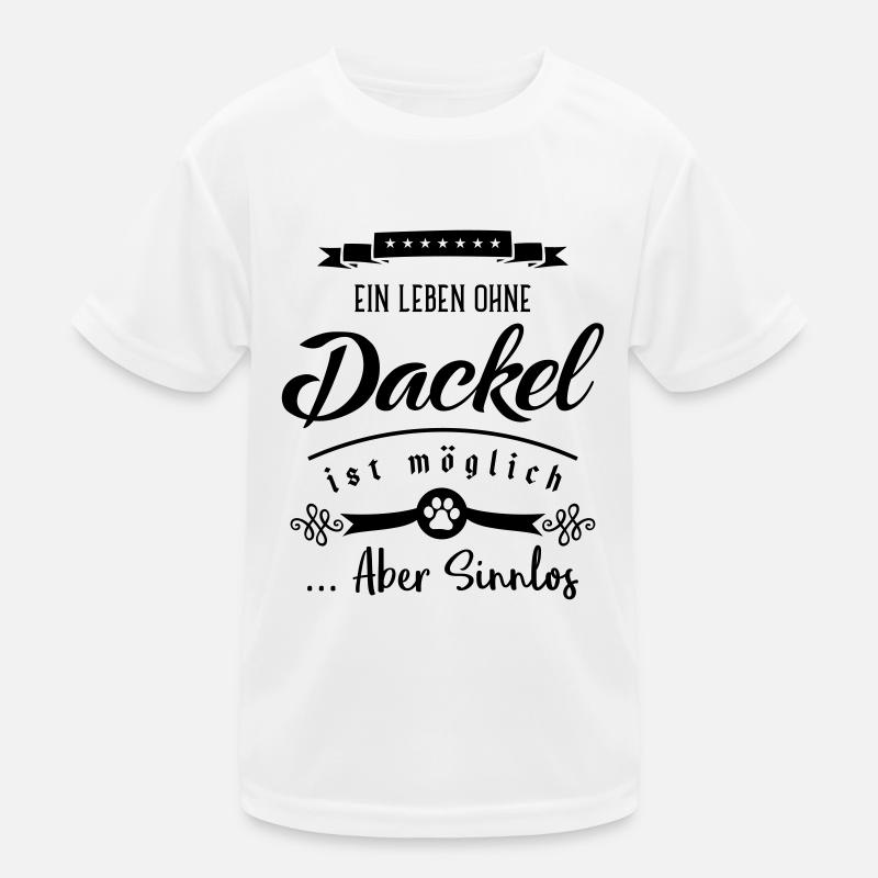 dackel leben sinnlos Kinder Funktions-T-Shirt
