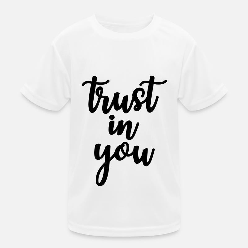 avoir confiance en vous T-shirt sport Enfant