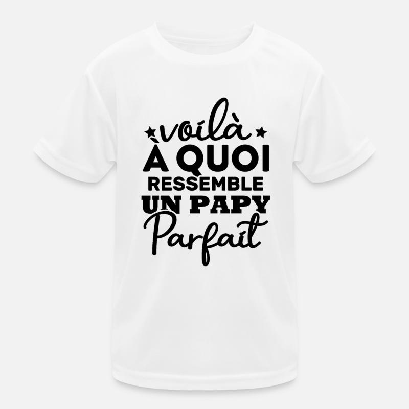 Voilà a quoi ressemble un papy parfait T-shirt sport Enfant