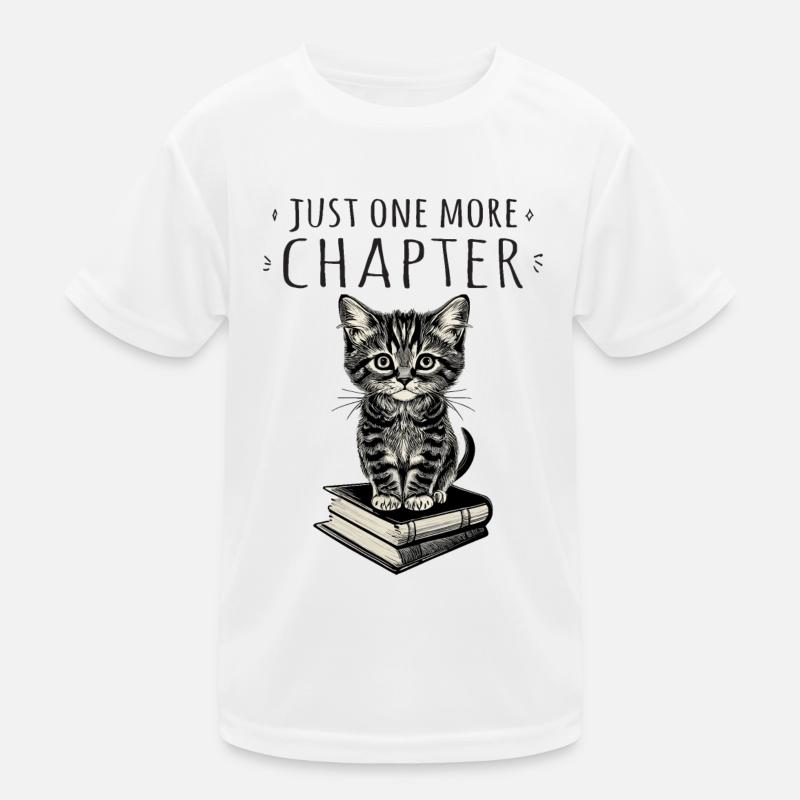 Nur noch ein weiteres Kapitel, Bücherwurm Katze Kinder Funktions-T-Shirt