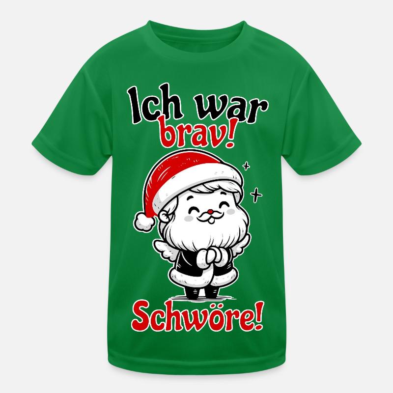 Ich war brav Lustiger Spruch Kinder Funktions-T-Shirt