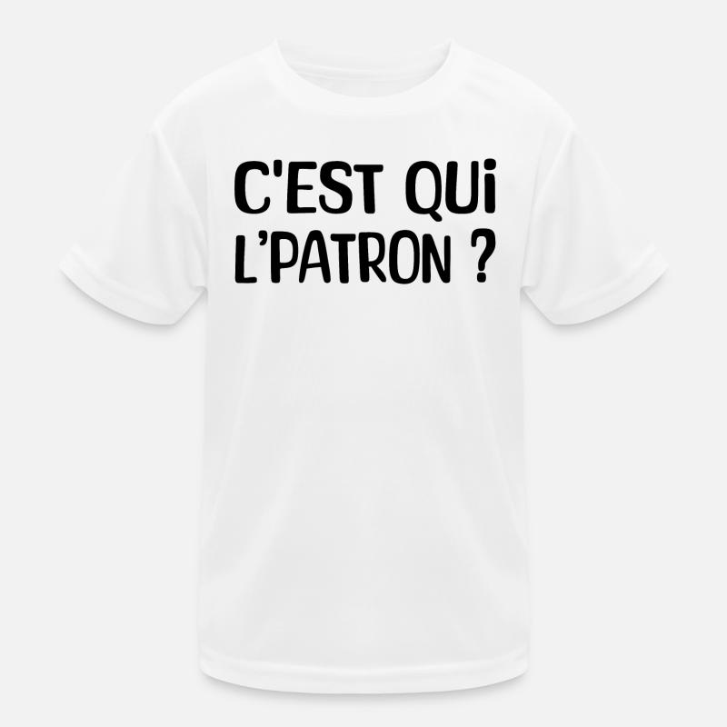 C'est qui l'patron ? T-shirt sport Enfant