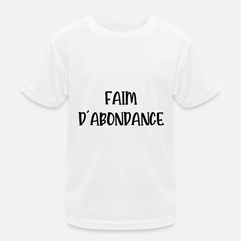 faim d'abondance T-shirt sport Enfant