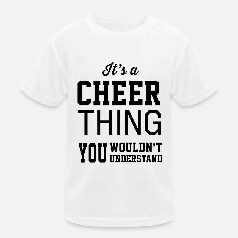 It's a Cheer Thing You Wouldn't Understand Kids Functional T-Shirt