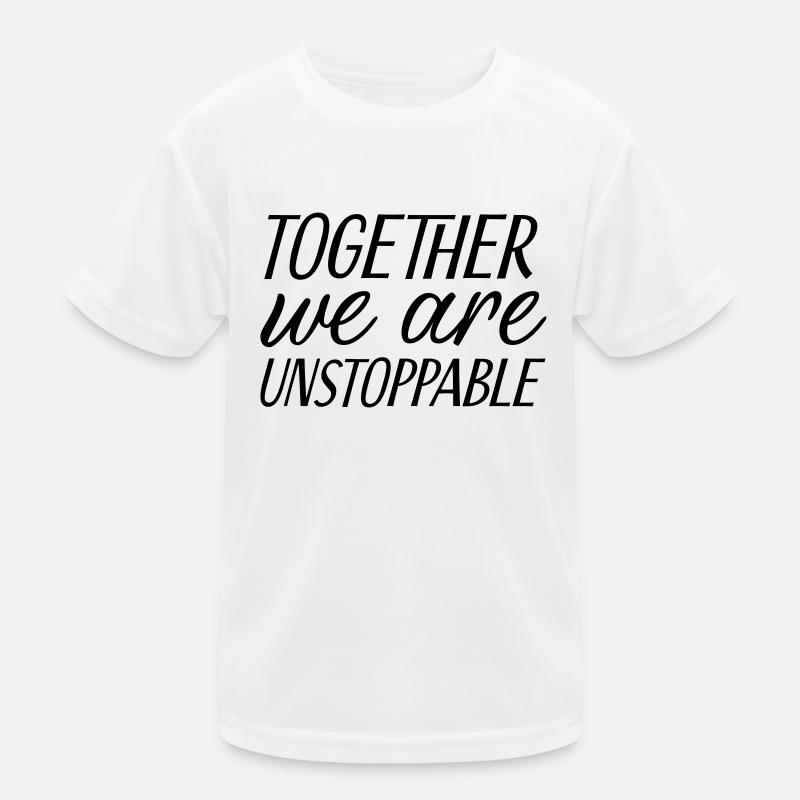 Ensemble, nous sommes imparables T-shirt sport Enfant