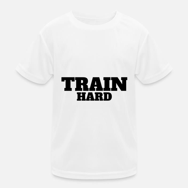 Train hard Kinder Funktions-T-Shirt