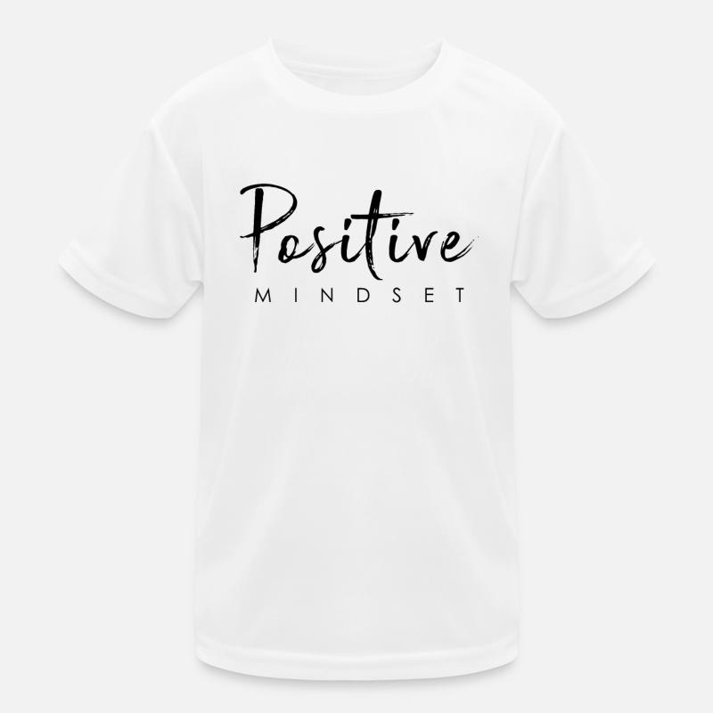Positiver Mindset - Bleib positiv Kinder Funktions-T-Shirt