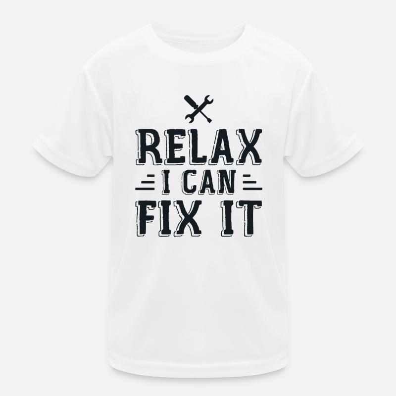 Relax I Can Fix It Kids Functional T-Shirt
