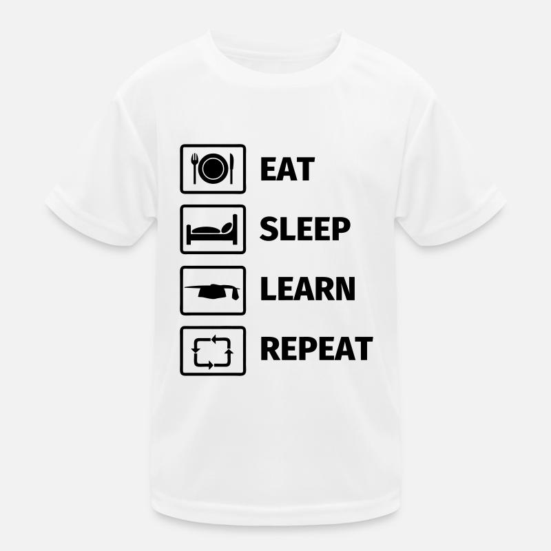 EAT SLEEP LEARN REPEAT Kinder Funktions-T-Shirt