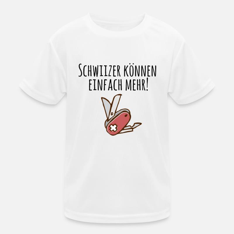 Schweizer können einfach mehr Tshirt Schweizer Kinder Funktions-T-Shirt