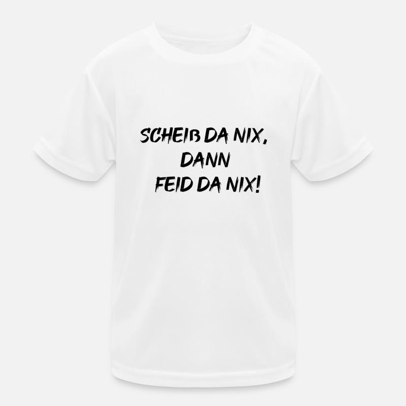 scheiß da nix Kinder Funktions-T-Shirt