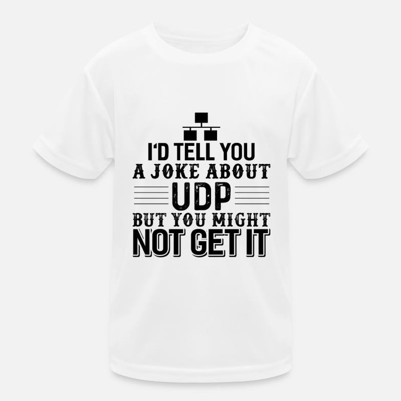 Informatique UDP blague T-shirt sport Enfant