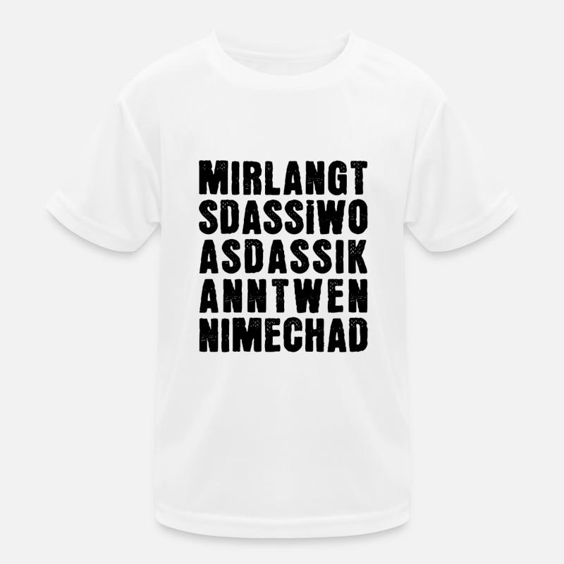 It's enough for me that i woas that i know when i mechad Kids Functional T-Shirt
