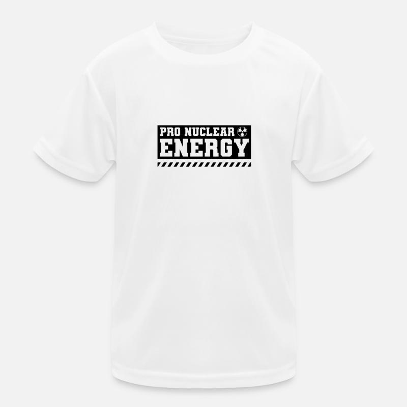 For Nuclear Power Nuclear Power Nuclear Power Kids Functional T-Shirt
