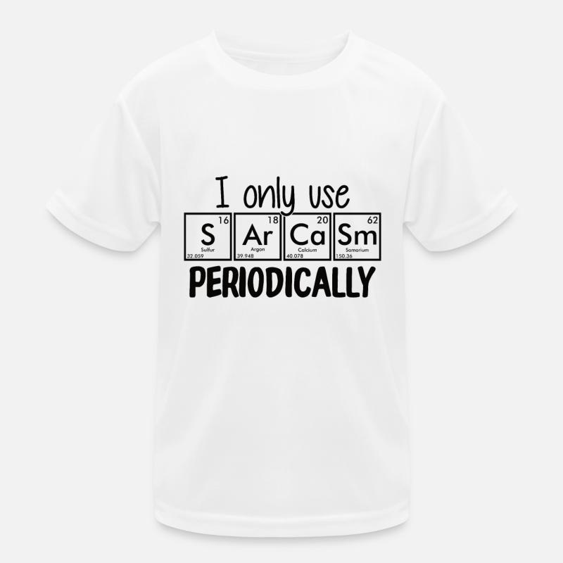 I only use sarcasm occasionally Kids Functional T-Shirt
