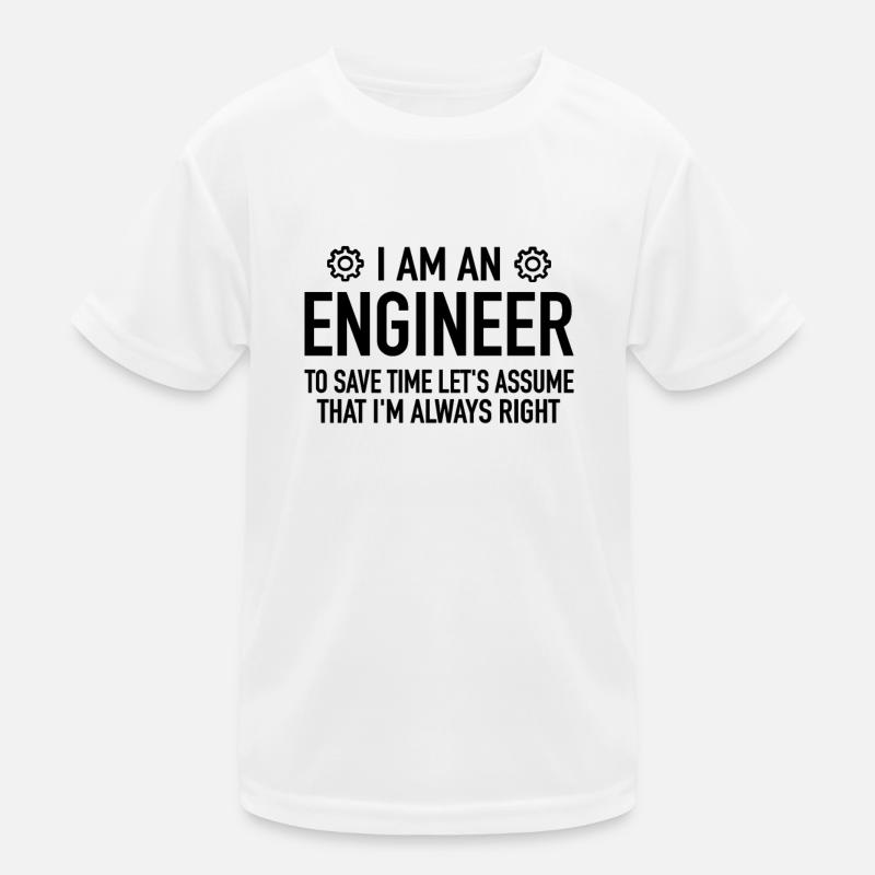 Engineer Spruch - Engineering Engineer Technician Kids Functional T-Shirt