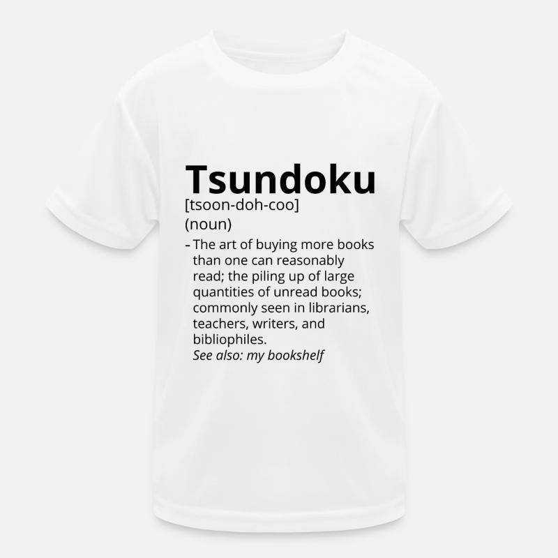 Tsundoku Definition Description Kids Functional T-Shirt