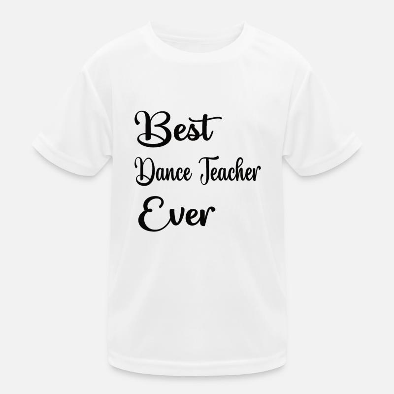 Dance Teacher Recognition Dance Teacher Dance Lessons Kids Functional T-Shirt
