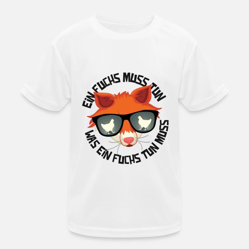 Ein Fuchs muss tun, was ein Fuchs tun muss.... Kinder Funktions-T-Shirt