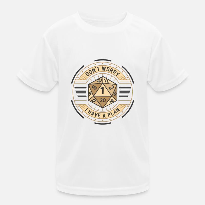 Ne vous inquiétez pas, j’ai un plan D20 RPG player T-shirt sport Enfant
