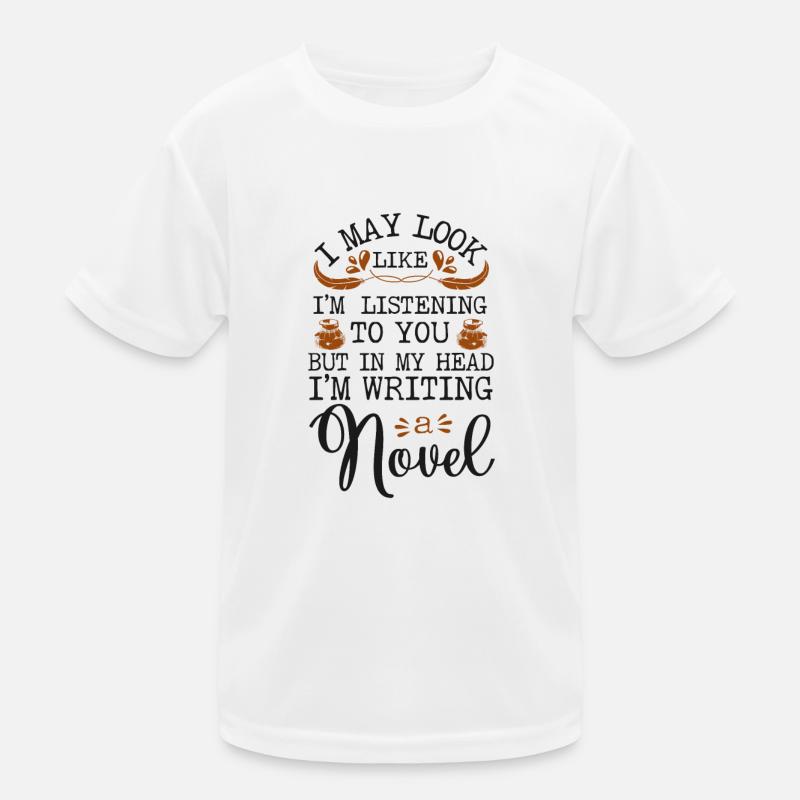 Writing Novel Writer & Published Kinder Funktions-T-Shirt