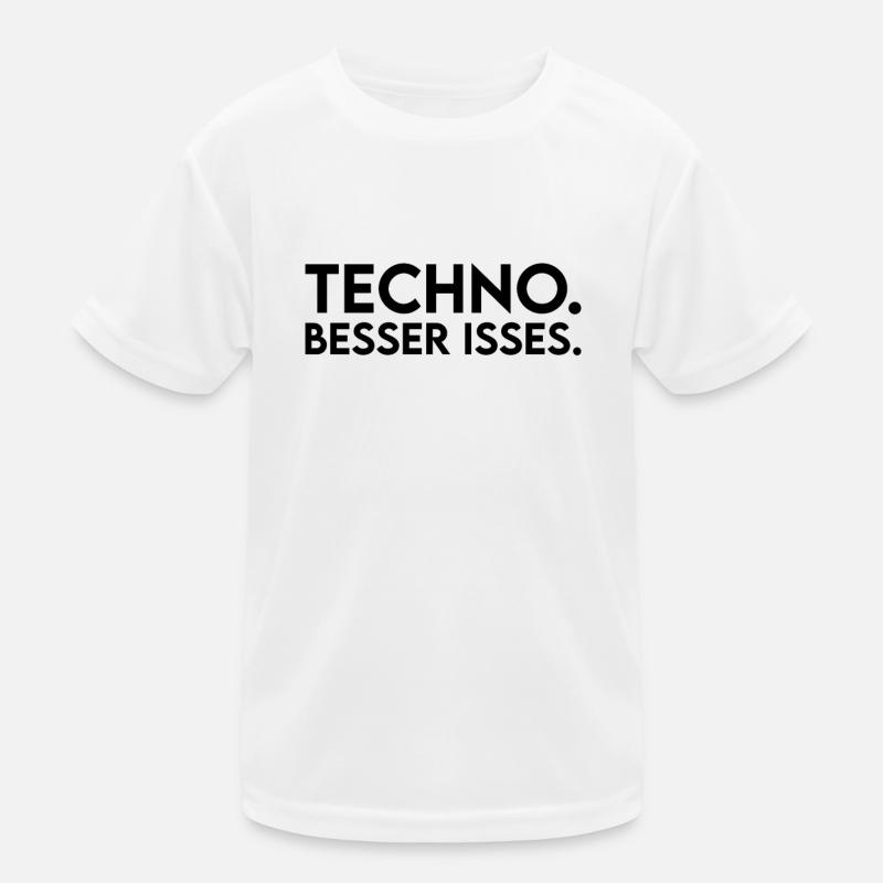 Techno Spruch Kinder Funktions-T-Shirt