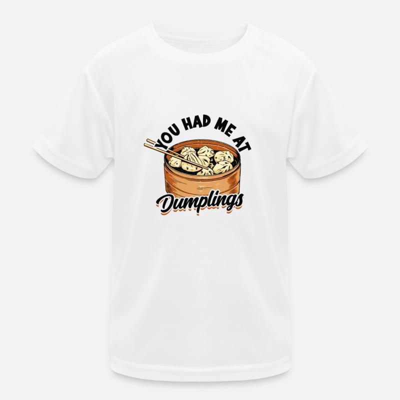 You had me at dumplings - chopsticks Kids Functional T-Shirt