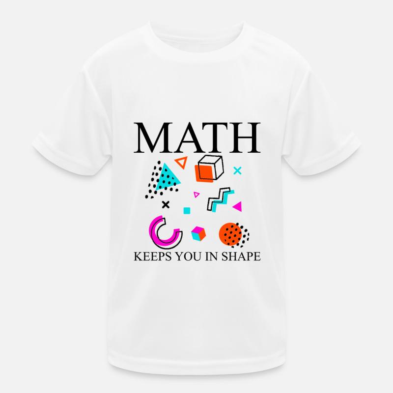 Math Keeps You In Shape Kinder Funktions-T-Shirt