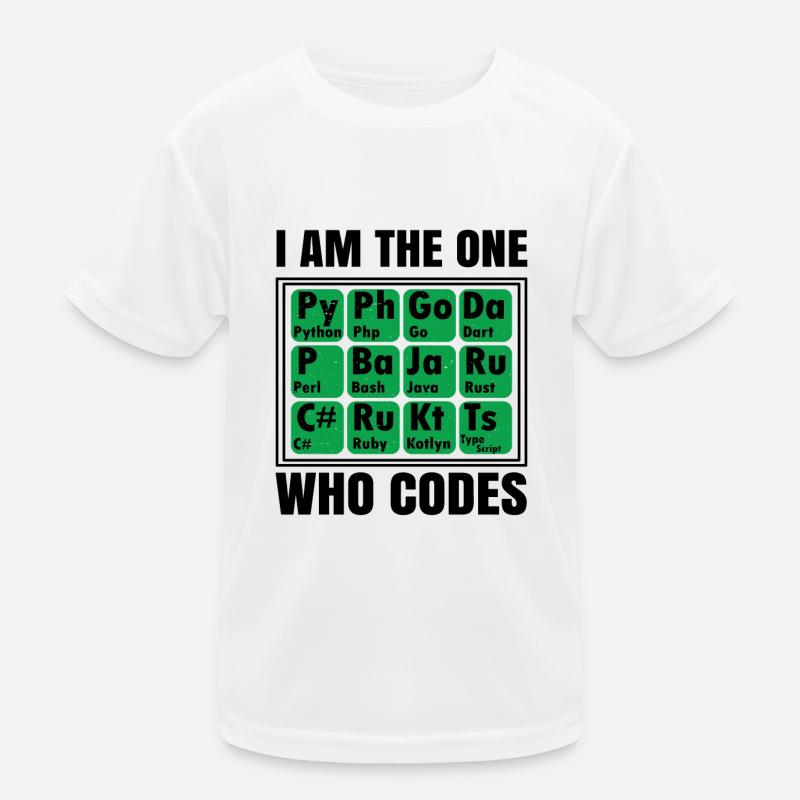 I Am The One Who Codes Programming Programmer Nerd Kinder Funktions-T-Shirt