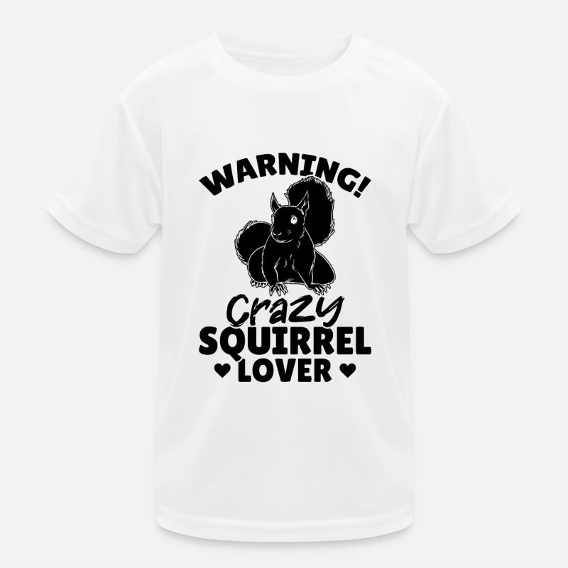 Avertissement Crazy Squirrel Lover T-shirt sport Enfant