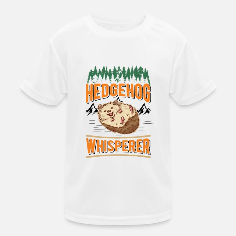 Hedgehog Whisper Hedgehog Whisperer T-shirt sport Enfant
